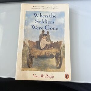When the Soldiers Were Gone by Vera‎ Propp (2001, Uk-B Format Paperback)